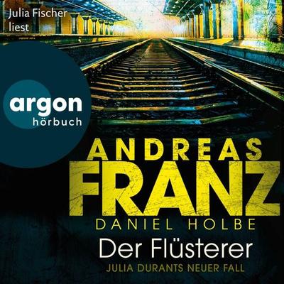Der Flüsterer - Andreas Franz,Daniel Holbe, Audio, 9783732417957