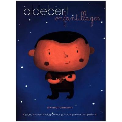 Enfantillages - 19 Chansons, Klavier, Gesang, Gitarre, Taschenbuch von Aldebert, Bosworth Music GmbH, 978-2-36297-045-0