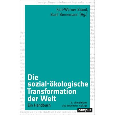 Die sozial-ökologische Transformation der Welt, Taschenbuch von , Campus, 978-3-593-51990-6