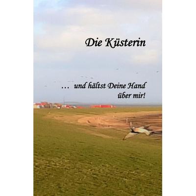 Die Küsterin..., Taschenbuch von Birgit Lewin, Epubli, 978-3-7598-8382-7