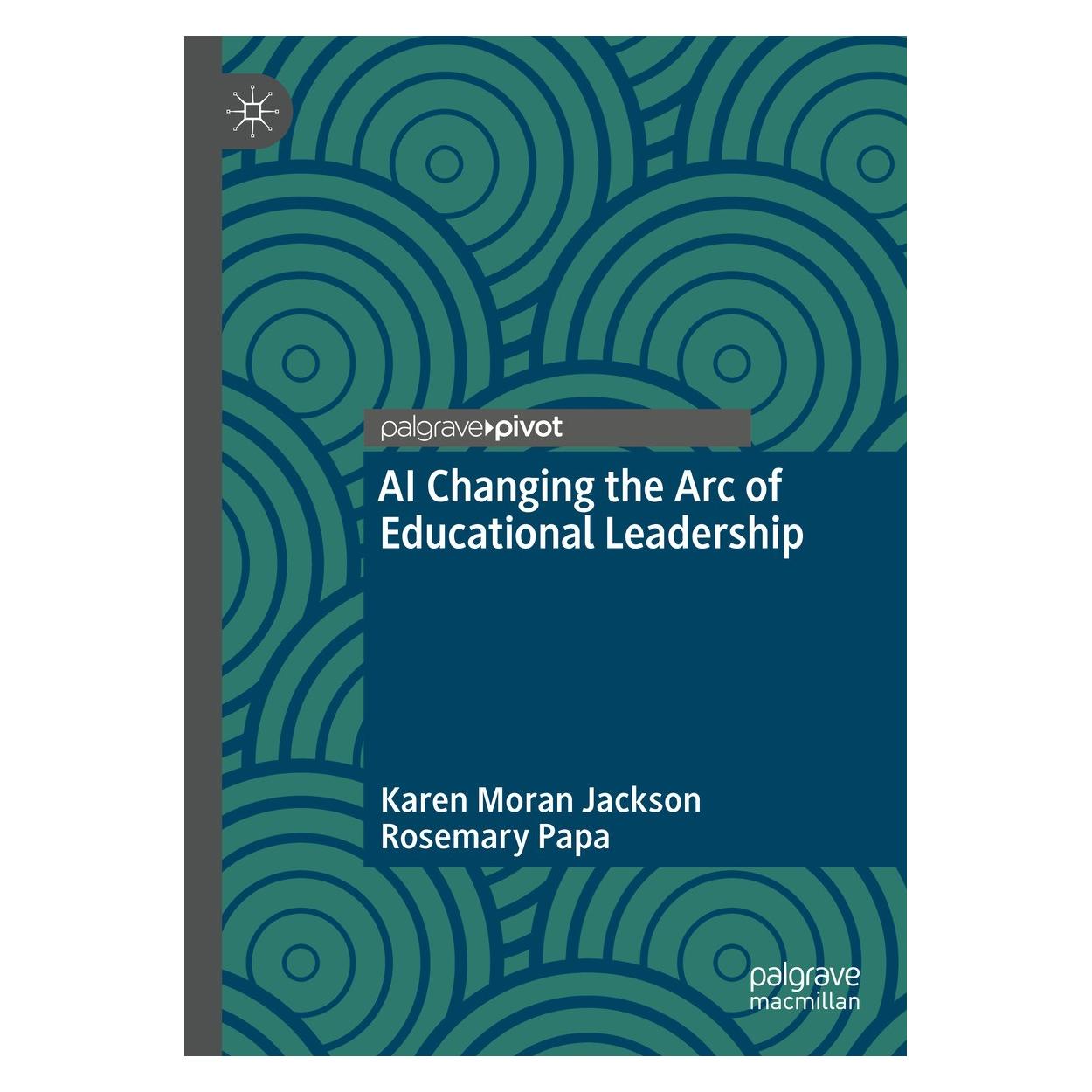 Springer AI Changing the Arc of Educational Leadership (Englisch, Hardcover, Karen Moran Jackson, Rosemary Papa) (9783031714146)