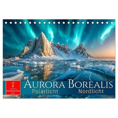 Aurora Borealis - Polarlicht Nordlicht (Tischkalender 2027 DIN A5 quer), CALVENDO Monatskalender