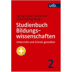 Studienbuch Bildungswissenschaften (Band 2), Fachbücher von Marcus Syring, Thorsten Bohl, Annette Scheunpflug, Alexander Gröschner