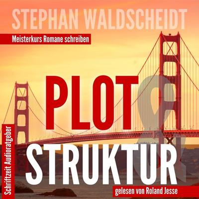 Plot & Struktur - Stephan Waldscheidt, Audio, 4061707519499