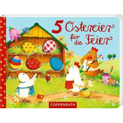 5 Ostereier für die Feier, Gebundene Ausgabe von Anna Taube, Coppenrath Verlag GmbH & Co. KG