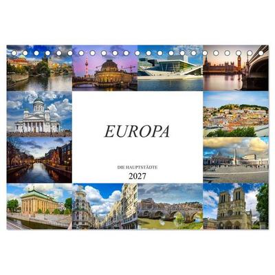 Europa Die Hauptstädte (Tischkalender 2027 DIN A5 quer), CALVENDO Monatskalender