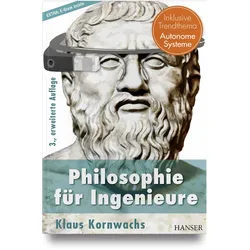 Philosophie für Ingenieure, Fachbücher von Klaus Kornwachs