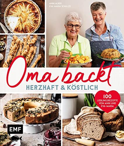 Anni Alber - Oma backt: Herzhaft und köstlich: 100 Lieblingsrezepte von Anni und Eva-Maria - Preis vom 13.10.2026 11:25:28 h
