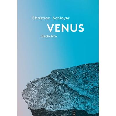 Venus–mars, Taschenbuch von Christian Schloyer, Poetenladen
