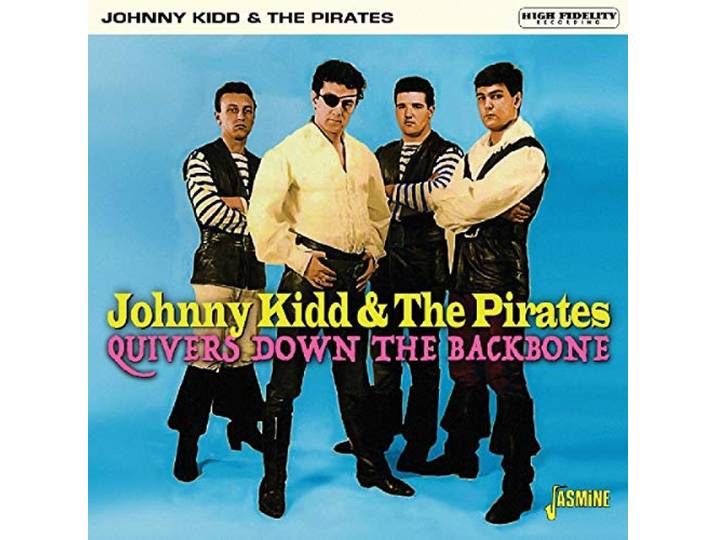 Johnny & The Pirates Kidd - Quivers Down The Backbone