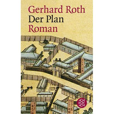 Der Plan, Taschenbuch von Gerhard Roth, Fischer Taschenbuch Verlag