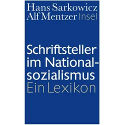 Schriftsteller im Nationalsozialismus, Fachbücher von Hans Sarkowicz, Alf Mentzer