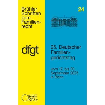25. Deutscher Familiengerichtstag, Taschenbuch von , Gieseking, E u. W, 978-3-7694-1352-6