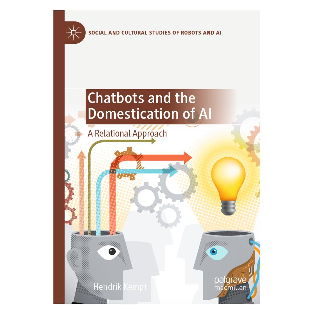Springer Chatbots and the Domestication of AI (Englisch, Softcover, Hendrik Kempt) (56209425)