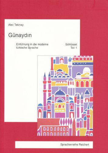 Alev Tekinay - Günaydin. Einführung in die türkische Sprache: Günaydin, Tl.1 : Schlüssel und Wörterverzeichnis: TEIL 1 - Preis vom 14.10.2026 23:07:16 h