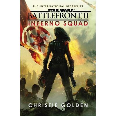 Star Wars: Battlefront II: Inferno Squad, Taschenbuch von Christie Golden, Vermilion, 978-1-78475-294-1