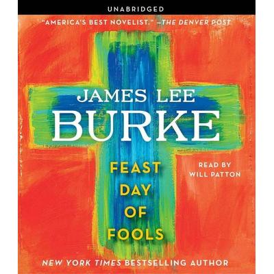 Feast Day of Fools - James Lee Burke, CD, 9781442344266