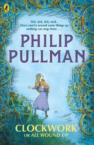 Philip Pullman - Clockwork or All Wound Up - Preis vom 15.10.2026 23:06:25 h