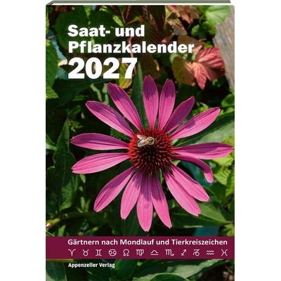 Saat- und Pflanzkalender 2027, Kalender von , Appenzeller, 978-3-85882-923-8