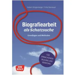 Biografiearbeit als Schatzsuche, Ratgeber von Erika Ramsauer, Hubert Klingenberger