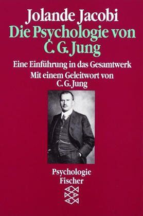 Jolande Jacobi - Die Psychologie von C. G. Jung: Eine Einführung in das Gesamtwerk - Preis vom 17.10.2026 19:25:27 h