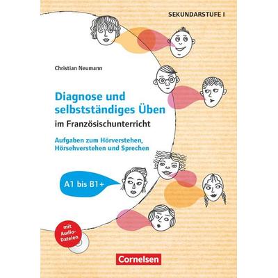 Diagnose und selbstständiges Üben im Französischunterricht, Taschenbuch von Christian Neumann, Cornelsen Pädagogik, 978-3-589-16617-6