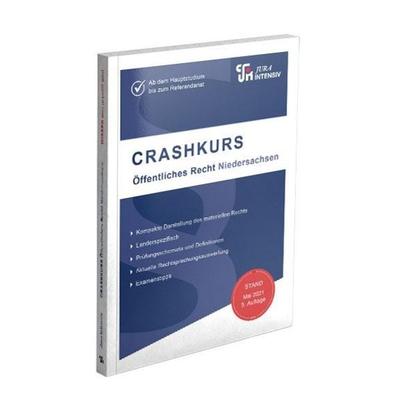 CRASHKURS Öffentliches Recht - Niedersachsen, Taschenbuch von Kues Dirk,Müllmann Dirk, Jura-Intensiv Verlag, 978-3-96712-228-2