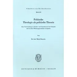 Politische Theologie als politische Theorie., Fachbücher von José Maria Beneyto