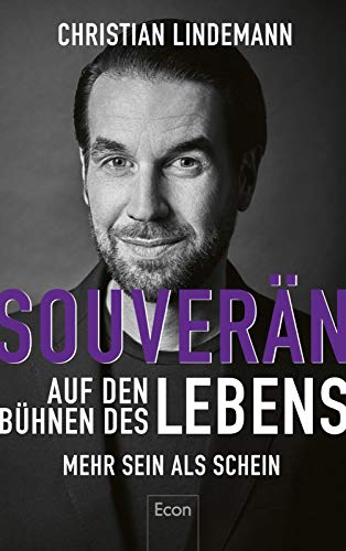 Christian Lindemann - Souverän auf den Bühnen des Lebens: Mehr Sein als Schein - Preis vom 11.10.2026 15:43:13 h