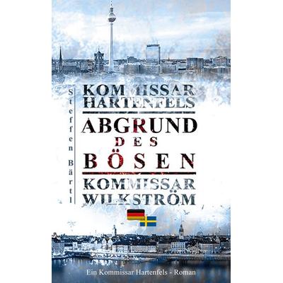 Kommissar Hartenfels, Taschenbuch von Steffen Bärtl, BoD – Books on Demand, 978-3-7578-9228-9