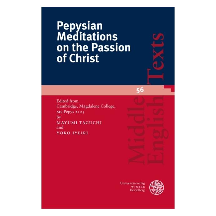 Winter Pepysian Meditations on the Passion of Christ (Englisch, Softcover, Yoko Iyeiri) (14387653)