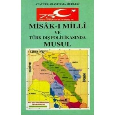 Misak-i Milli ve Türk Dis Politikasinda Musul, Taschenbuch von Kolektif, Atatürk Arastirma Merkezi Yayinlari, 978-975-16-0949-6