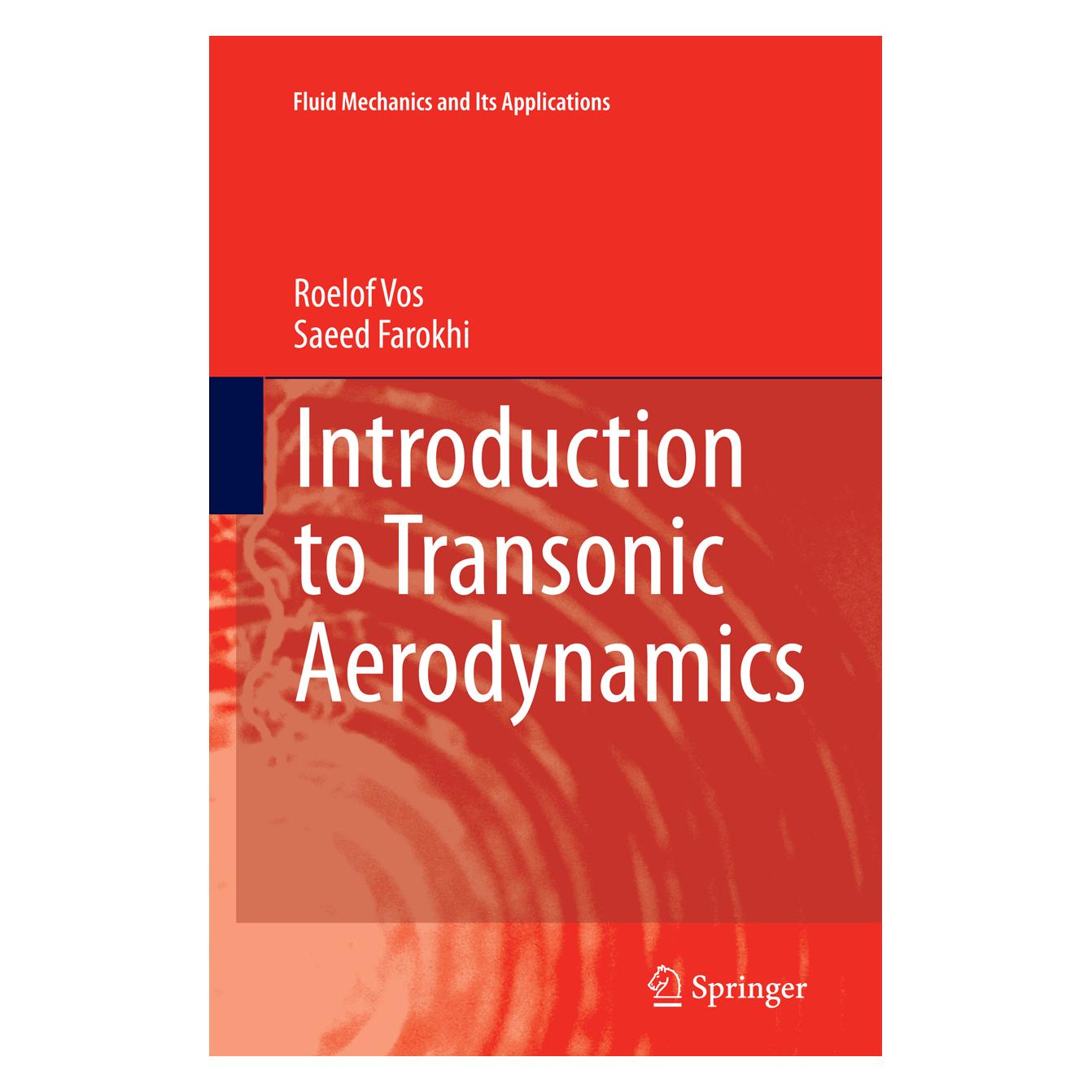 Springer Introduction to Transonic Aerodynamics (Englisch, Softcover, Roelof Vos, Saeed Farokhi) (55855431)