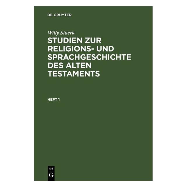 De Gruyter Staerk:Heft 1 (Deutsch, Hardcover, Willy Staerk) (67782157)