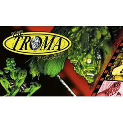 The Troma Project
