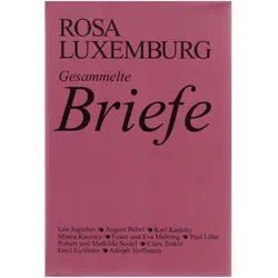 Gesammelte Briefe, Belletristik von Rosa Luxemburg