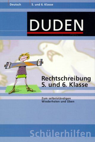 Dieter Anzlinger - Duden Schülerhilfen, Rechtschreibung, 5. und 6. Klasse - Preis vom 13.10.2026 11:25:28 h