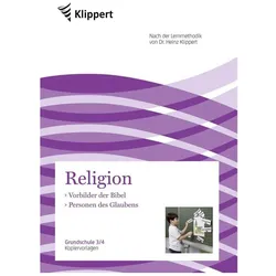 Vorbilder der Bibel - Personen des Glaubens, Schulbücher von Nicole Geissler