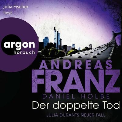 Der doppelte Tod - Andreas Franz,Daniel Holbe, Audio, 9783732406159