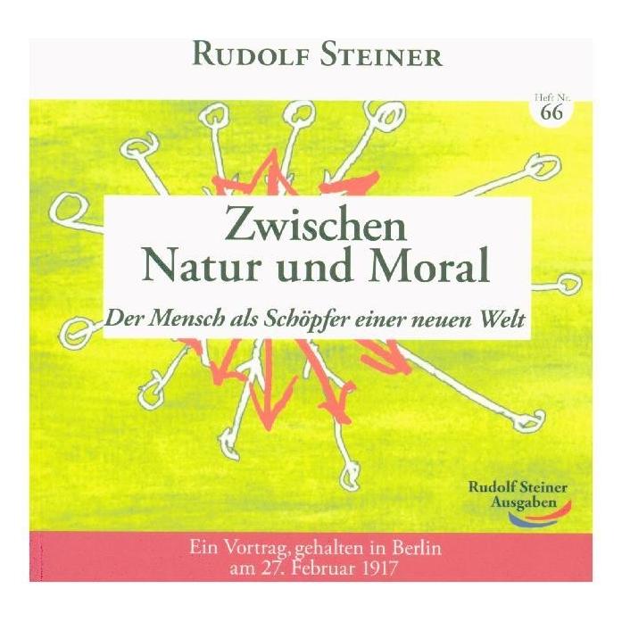 Rudolf Steiner Steiner:Zwischen Natur und Moral (Deutsch, Rudolf Steiner) (41255667)