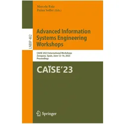 Advanced Information Systems Engineering Workshops, Fachbücher von Marcela Ruiz, Pnina Soffer