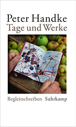 Peter Handke - Tage und Werke: Begleitschreiben - Preis vom 19.10.2026 19:33:35 h