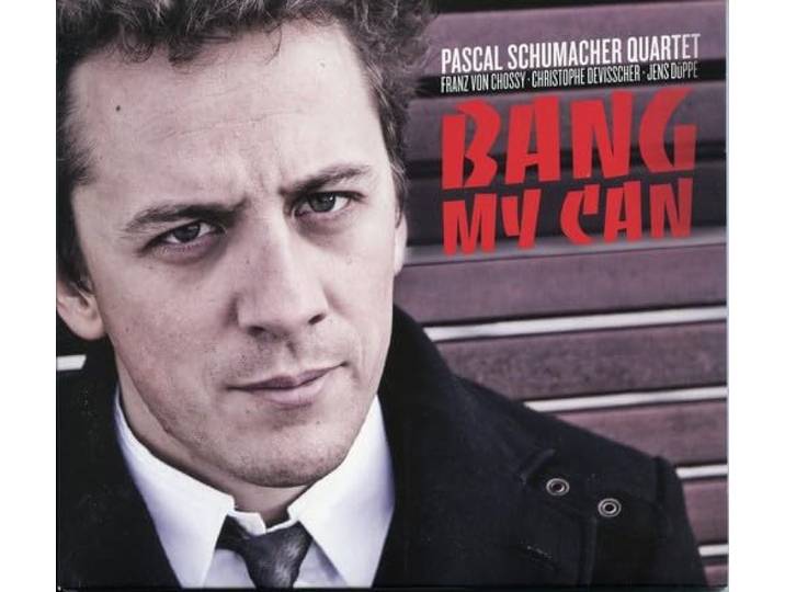 Pascal Schumacher Quartet - Bang My Chan