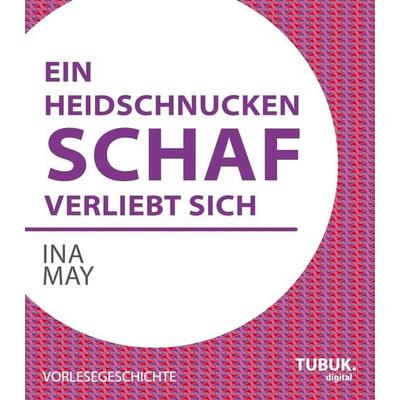 Ein Heidschnuckenschaf verliebt sich, Taschenbuch von Ina May, GRIN, 978-3-95595-018-7