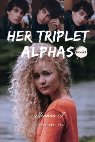 Joanna J - Her Triplet Alphas（Book 1) - Preis vom 13.10.2026 19:28:25 h