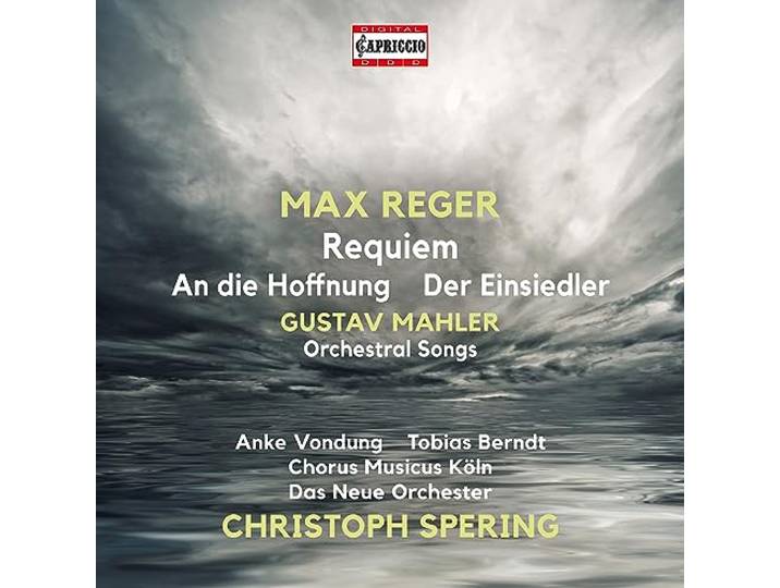 Reger: Requiem - Mahler: Orchestral Songs