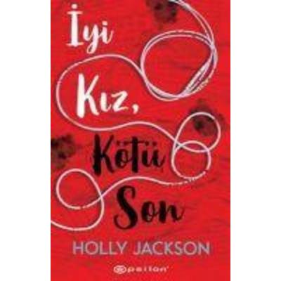 Iyi Kiz, Kötü Son, Taschenbuch von Holly Jackson, Epsilon Yayinevi