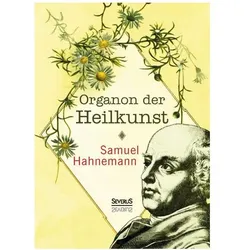 Organon der Heilkunst, Fachbücher von Samuel Hahnemann