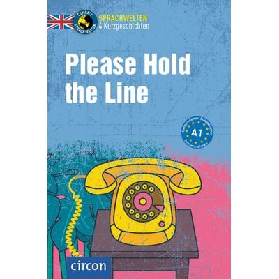 Please Hold the Line, Taschenbuch von Gina Billy,Alison Romer,Sarah Trenker, Circon Verlag GmbH, 978-3-8174-2938-7