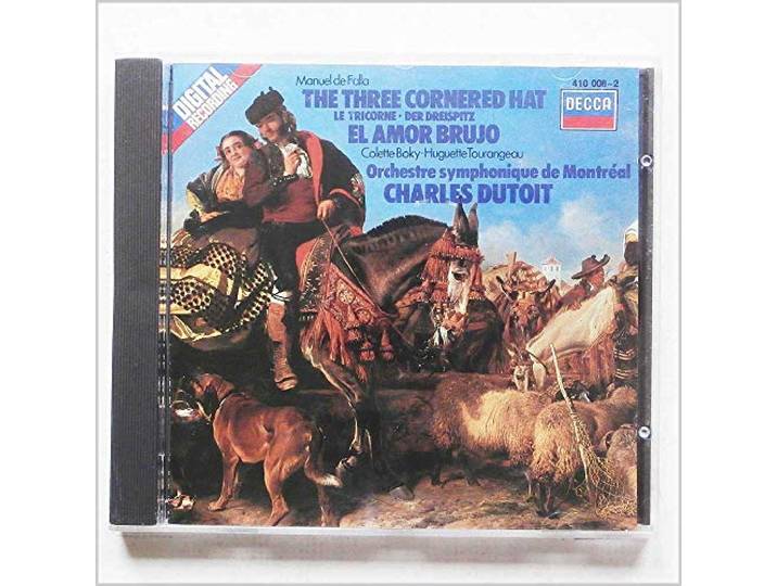De Falla : The Three cornered hat / El amor Brujo